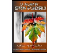 La Balada de San Pedro: Novela, ficcion