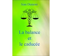 La balance et le caducée