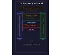 LA BALANZA Y EL PINCEL: OBRA REUNIDA- TOMO 1