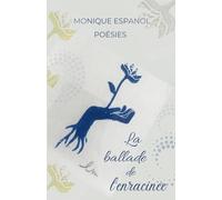 La Ballade de l'Enracinée