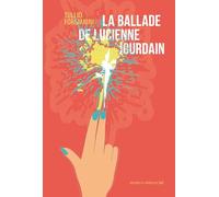 La Ballade de Lucienne Jourdain