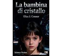 La bambina di cristallo