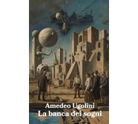 La banca dei sogni