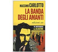 La banda degli amanti