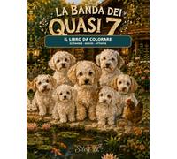 LA BANDA DEI QUASI 7 LIBRO DA COLORARE