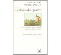 La banda dei quattro. Cronache del più lungo e difficile negoziato agricolo europeo