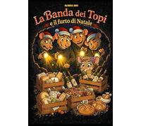 La Banda dei Topi e il furto di Natale