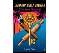La banda della Galiana e la resa dei conti