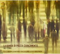 La Banda Di Piazza Caricamen - Nu-Town