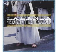 La Banda Di Ruvo Di Puglia - Musica Sacra Della Settimana Santa