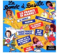 La Bande a Basile - La France Se Marre