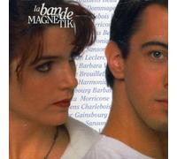 La Bande Magnetik - Comment Te Dire