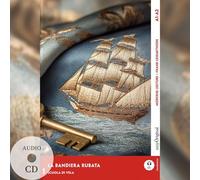 La Bandiera Rubata - Italienische Krimi-Lektüre A1-A2 (+ Audio-CD): Mit der Frank-Lesemethode leicht verständlich gemacht