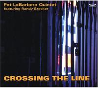 La Barbera, Pat - Crossing the Line