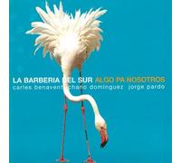 La Barberia Del Sur - Algo Pa Nosotros