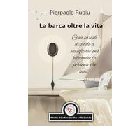 La barca oltre la vita