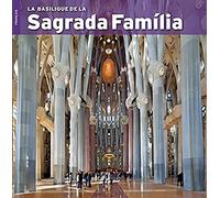 La Basilique de la Sagrada Familia (Sèrie 4)