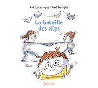 La bataille des slips