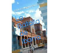 La Batalla de Ibarra: La última lucha por la independencia del Ecuador