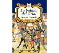 La batalla del grial (II) (Arqueros del Rey)