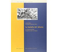 La batalla del idioma (La casa de la riqueza)