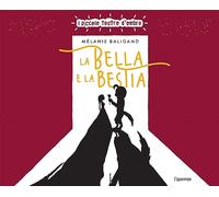 La bella e la bestia. Ediz. illustrata (Il piccolo teatro d'ombre)