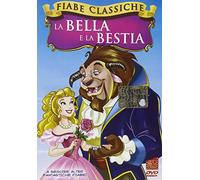 La Bella E La Bestia (Fiabe Classiche)