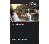 La bella vita