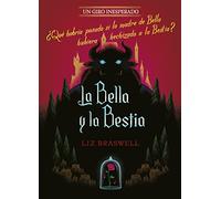 La Bella y la Bestia. Un giro inesperado