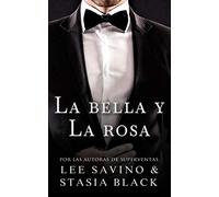 La bella y la rosa: un romance oscuro