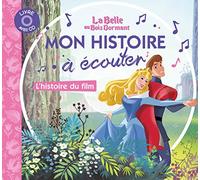 La Belle au Bois Dormant - Livre avec CD: L'histoire du film