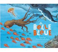 La Belle bleue: Océanologie