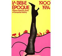 LA Belle Epoque 1900-1914