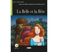 La Belle et la Bete. Buch + Audio-CD: Franzosis, De-Beaumont.
