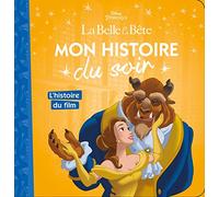 LA BELLE ET LA BÊTE - Mon Histoire du Soir - L'histoire du film - Disney Princesses