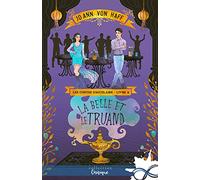 La Belle et le Truand: Les Contes d'Aucelaire , T4