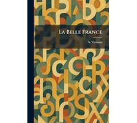 La Belle France