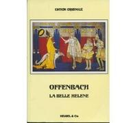 La Belle Helene. Opera Vocal Score (Edition Originale)