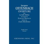 La belle Helene Overture : Study score