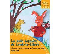 LA BELLE HISTOIRE DE LEUK-LE-LIEVRE