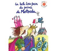 La belle lisse poire du prince de Motordu: Tout-carton animé