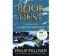 La Belle Sauvage: The Book of Dust Volume One (Book of Dust 1) [By Philip Pullman] - [Paperback] -Best sold book in-Fantasy