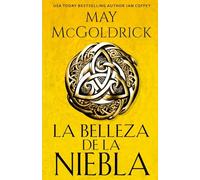 La Belleza de la Niebla