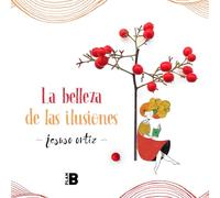 La Belleza de Las Ilusiones / The Beauty of Illusions (Somos B)