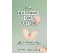 LA BELLEZA DEL ORDEN
