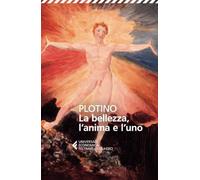 La bellezza, l'anima e l'uno