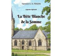La Bête Blanche de la Somme