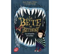 La Bête et Bethany - Tome 2: La revanche de la bête