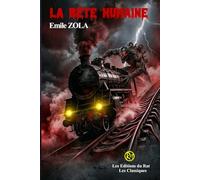 La Bête Humaine: Préface de l'éditeur