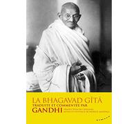 La Bhagavad-Gîtâ traduite et commentée par Gandhi